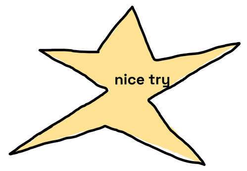 Nice Try